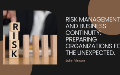 Risk Management and Business Continuity: Preparing Organizations for the Unexpected.