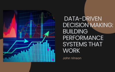 Data-Driven Decision Making: Building Performance Systems that Work.